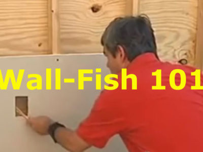 Wall Fish 101 – How to Run Cable in the Wall