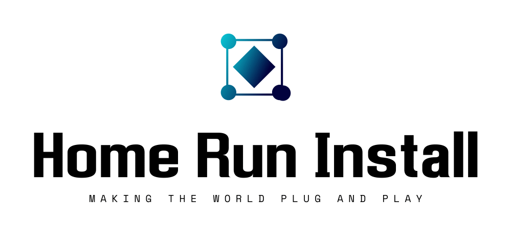 Home Run Install